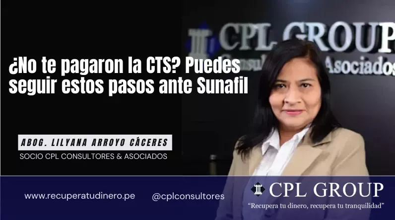 ¿No te pagaron la CTS? Puedes seguir estos pasos ante Sunafil