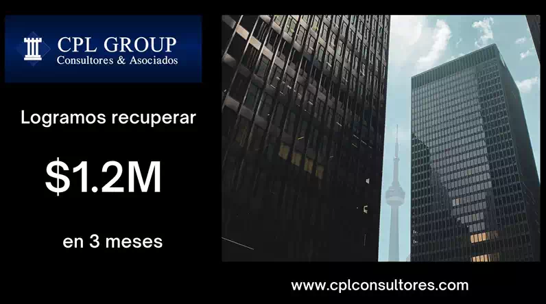 Caso de Éxito: Logramos recuperar \$1.2M en tres meses